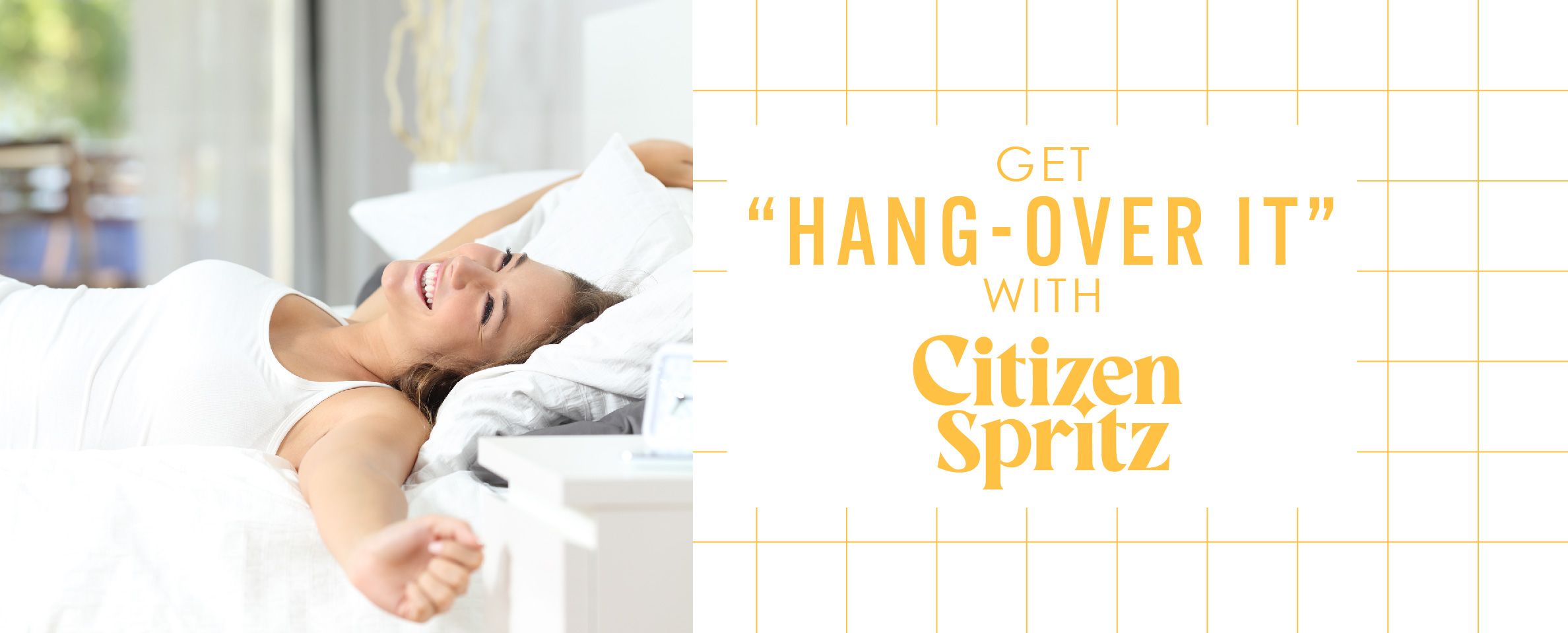 get "hang-over" it with citizen spritz