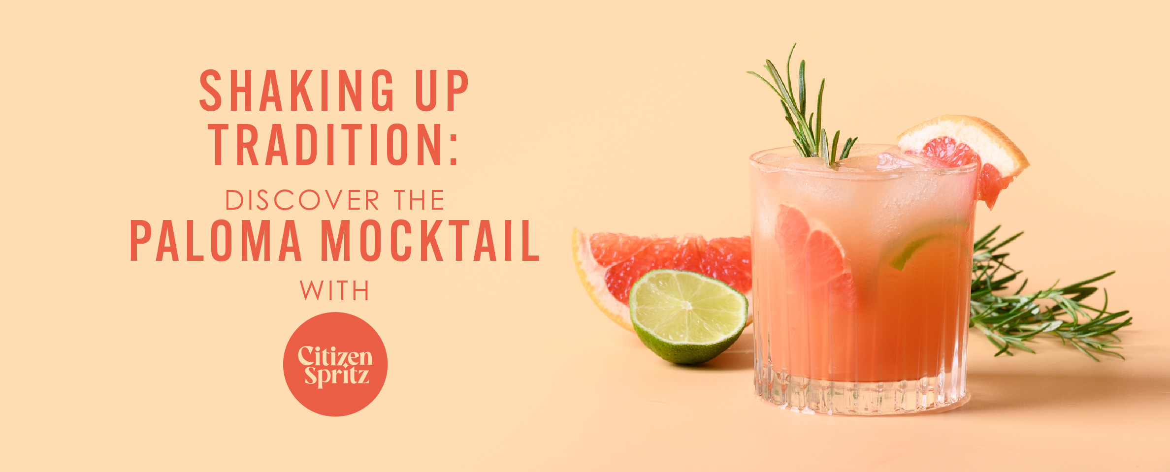 Shaking Up Tradition: Discover the Paloma Mocktail with Citizen Spritz